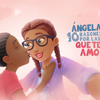 Ángela, 10 razones por las que te amo