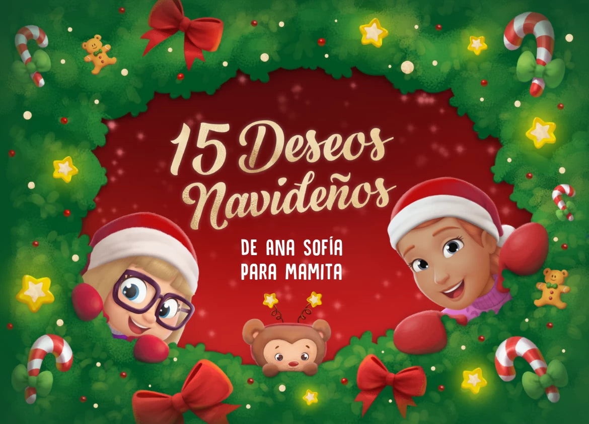 15 Deseos navideños de Ana Sofía para Mamita