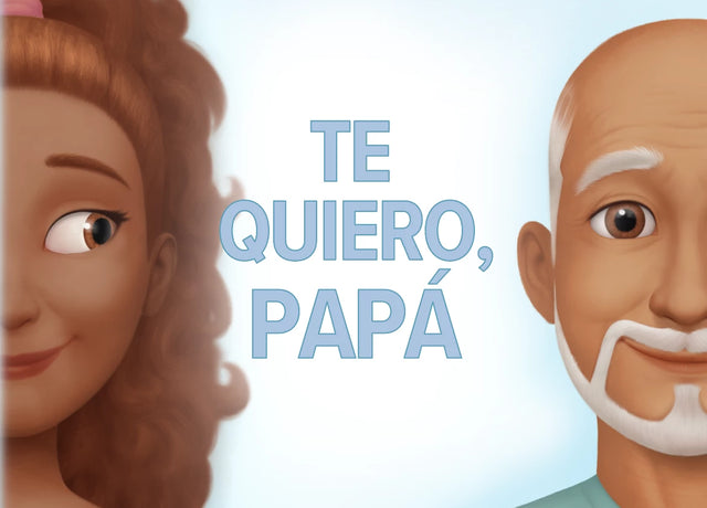 Te quiero, Papá