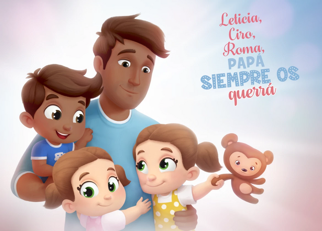 Leticia, Ciro, Roma, Papá siempre os querrá